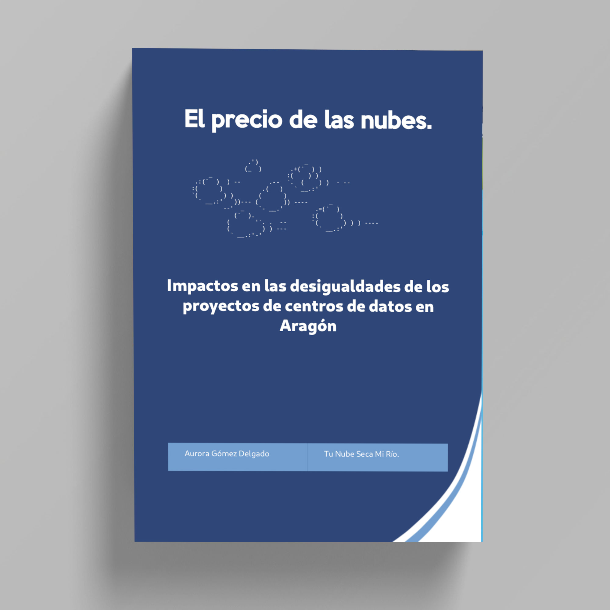 Informe sobre los centros de datos de Aragón- El precio de las nubes