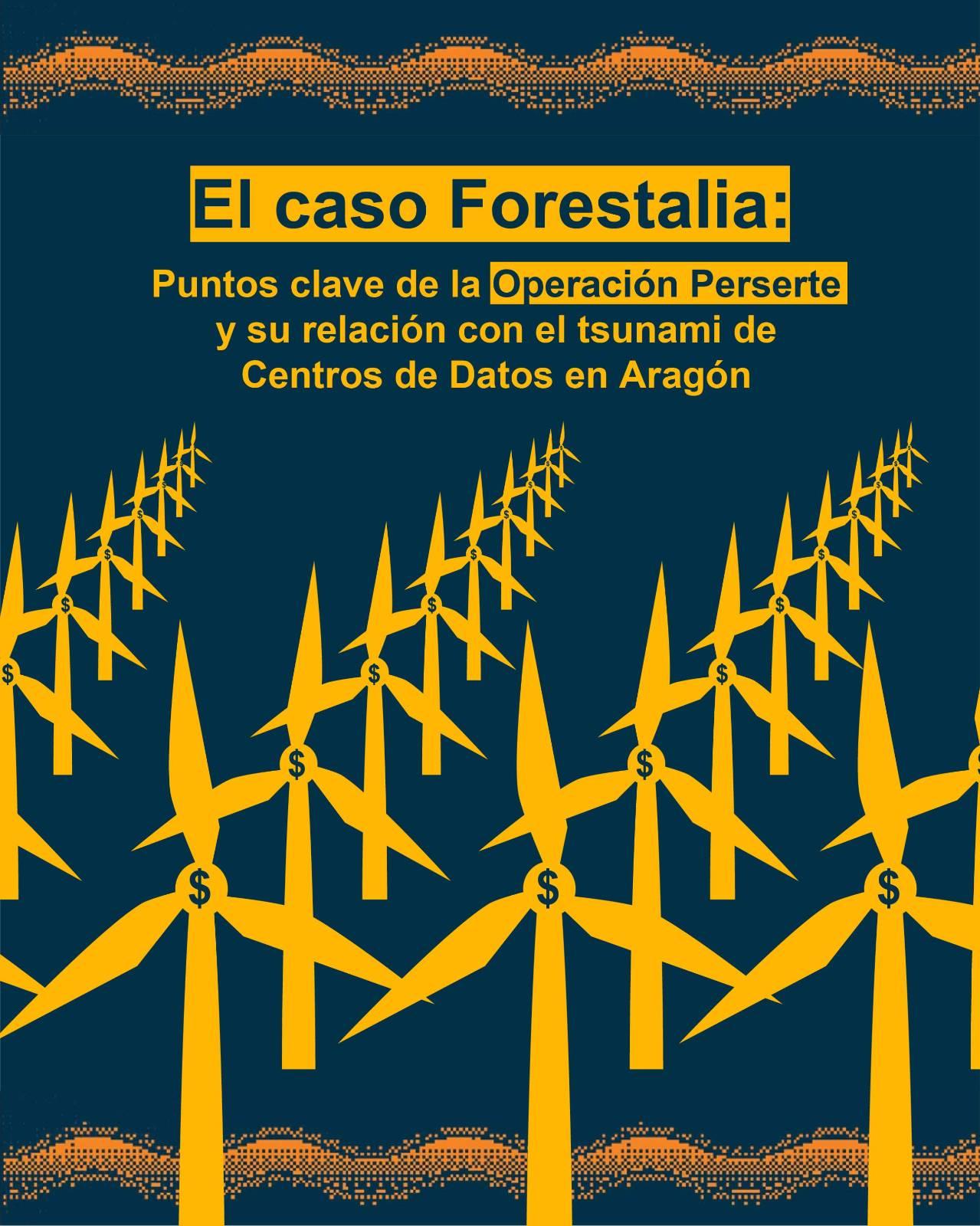 El caso Forestalia: Su relación con el tsunami de centros de datos en Aragón – NoCentrosDeDatosAragon