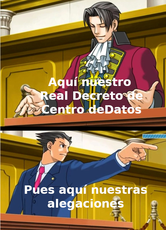 Aquí nuestro Real Decreto de Centros de Datos / Pues aquí nuestras alegaciones